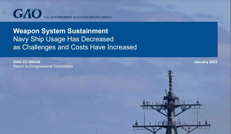 GAO US Navy&rsquo;s Ships Suffer Continuous Breakdowns and Technical Failures